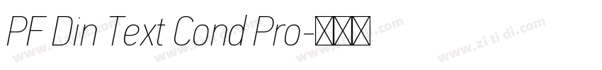 PF Din Text Cond Pro字体转换 PF Din Text Cond Pro字体转换